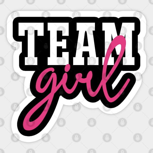 Team Girl Gender Reveal Baby Shower Party Sticker by CreativeShirt